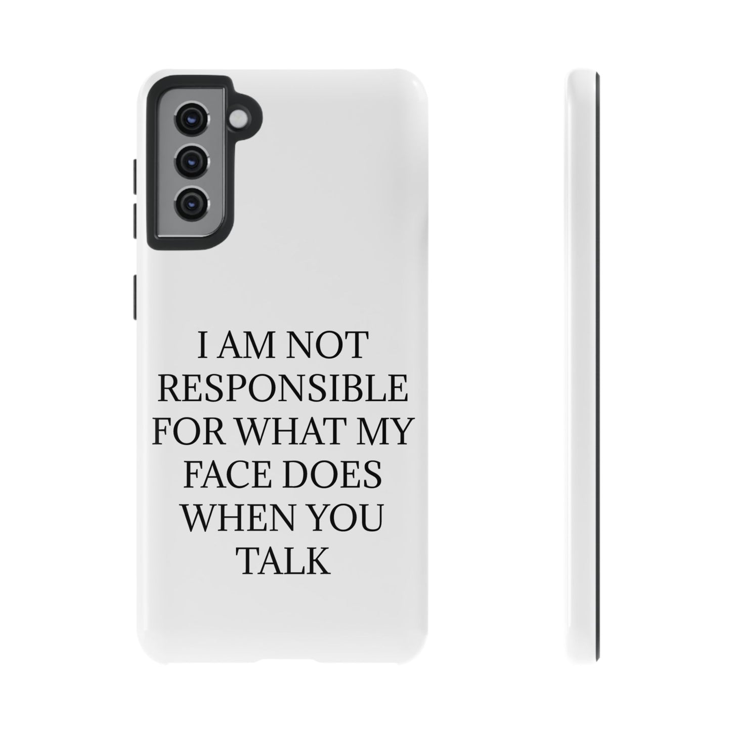 When You Talk Samsung Case
