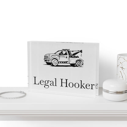 Legal H**ker  Wheel Lift Tow Truck Acrylic Photo Block