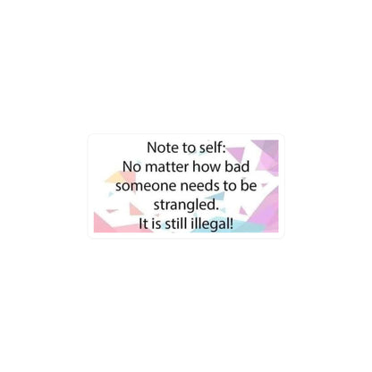 Note To Self Vinyl Decal