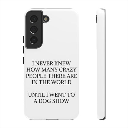 Never Knew Samsung Case