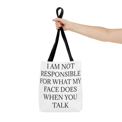 When You Talk Tote Bag