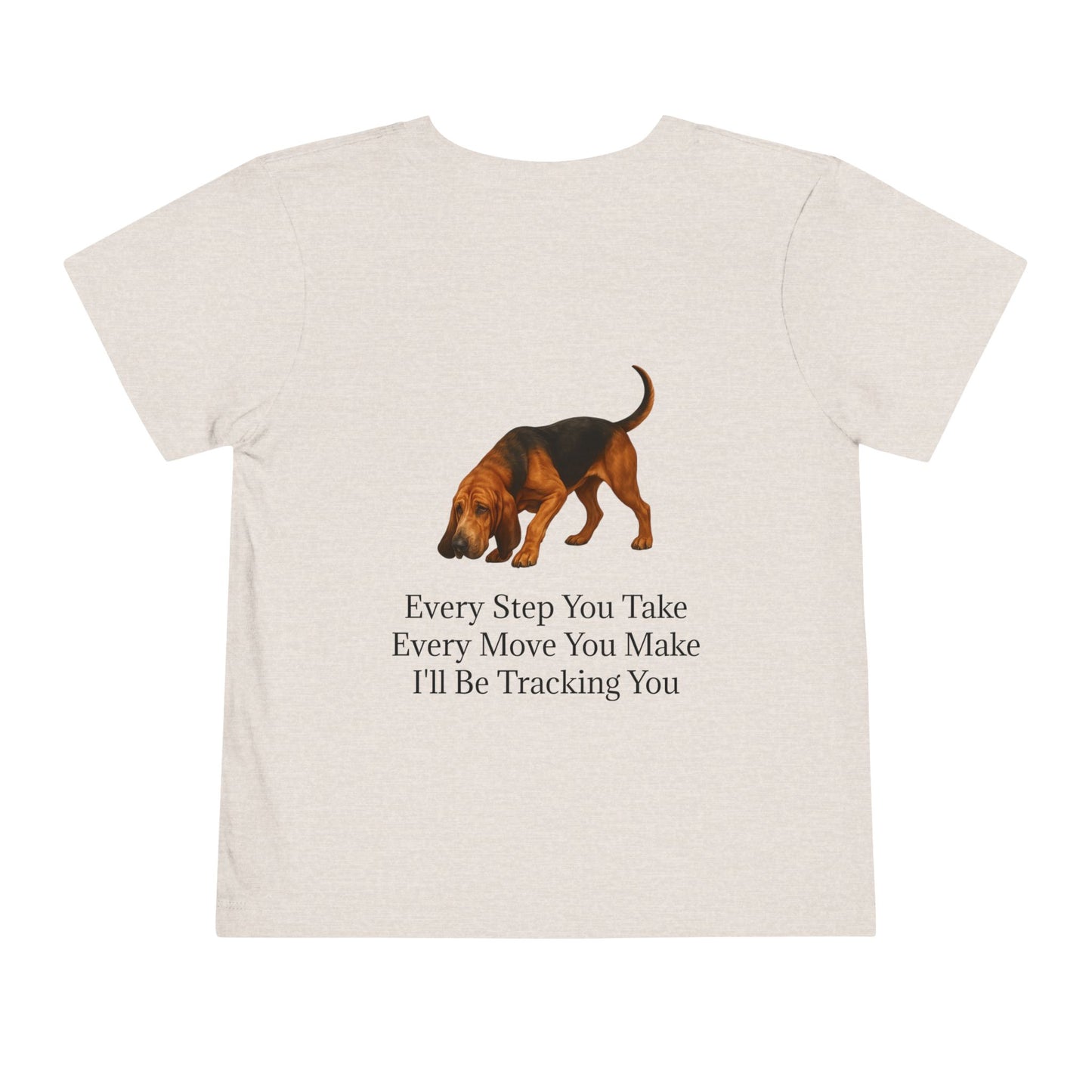 Tracking You Toddler Unisex Short Sleeve Crewneck Tee
