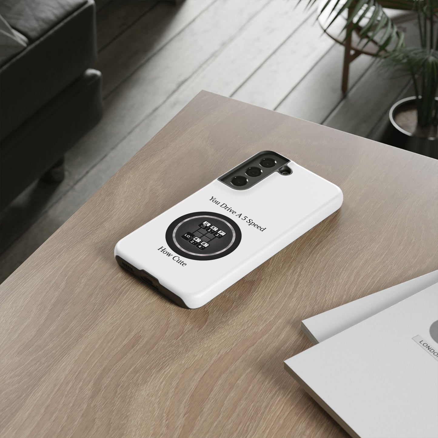 5 Speed How Cute Samsung Case