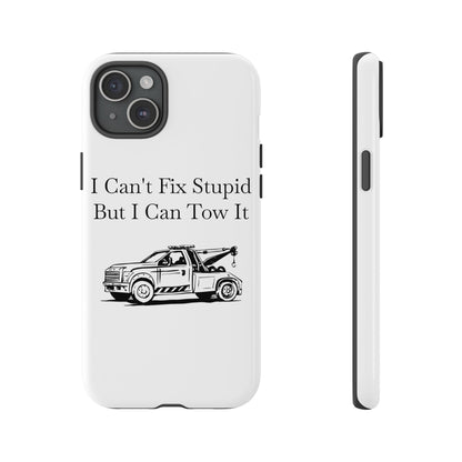 I Can't Fix Stupid Wheel Lift Tow Truck iPhone Case