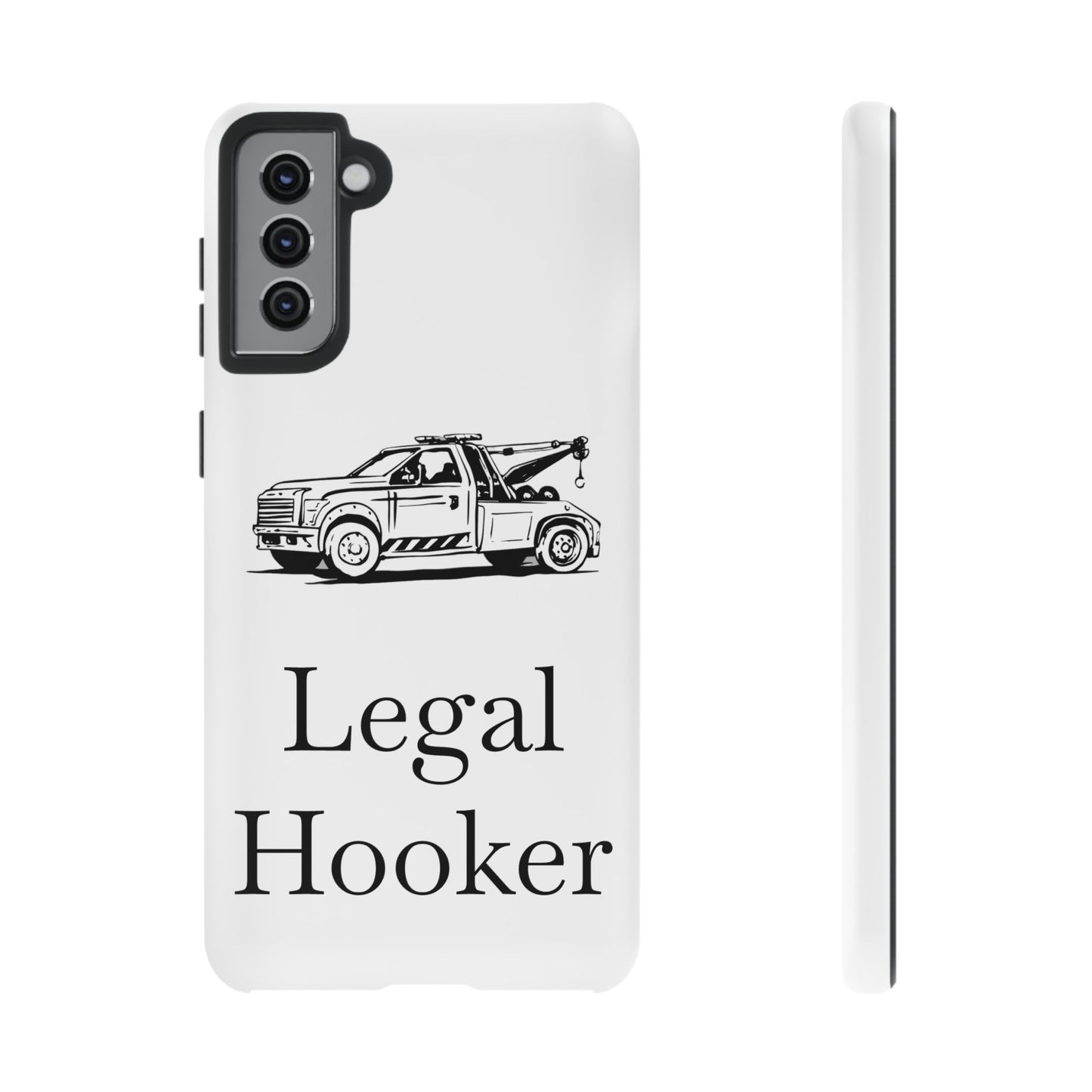 Legal H**ker Wheel Lift Tow Truck Samsung Case