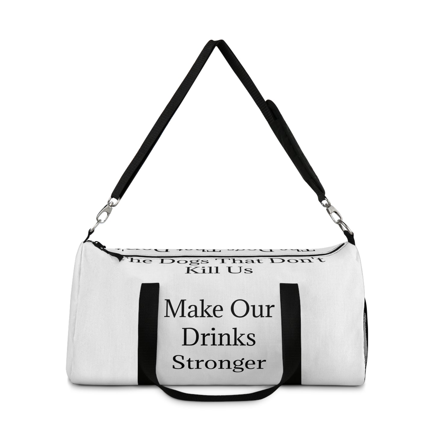 Drinks Stronger Duffel Bag