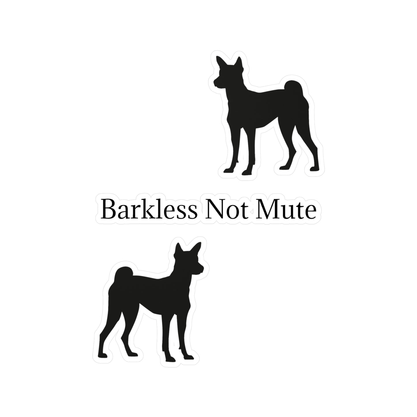 Barkless Not Mute Vinyl Decal