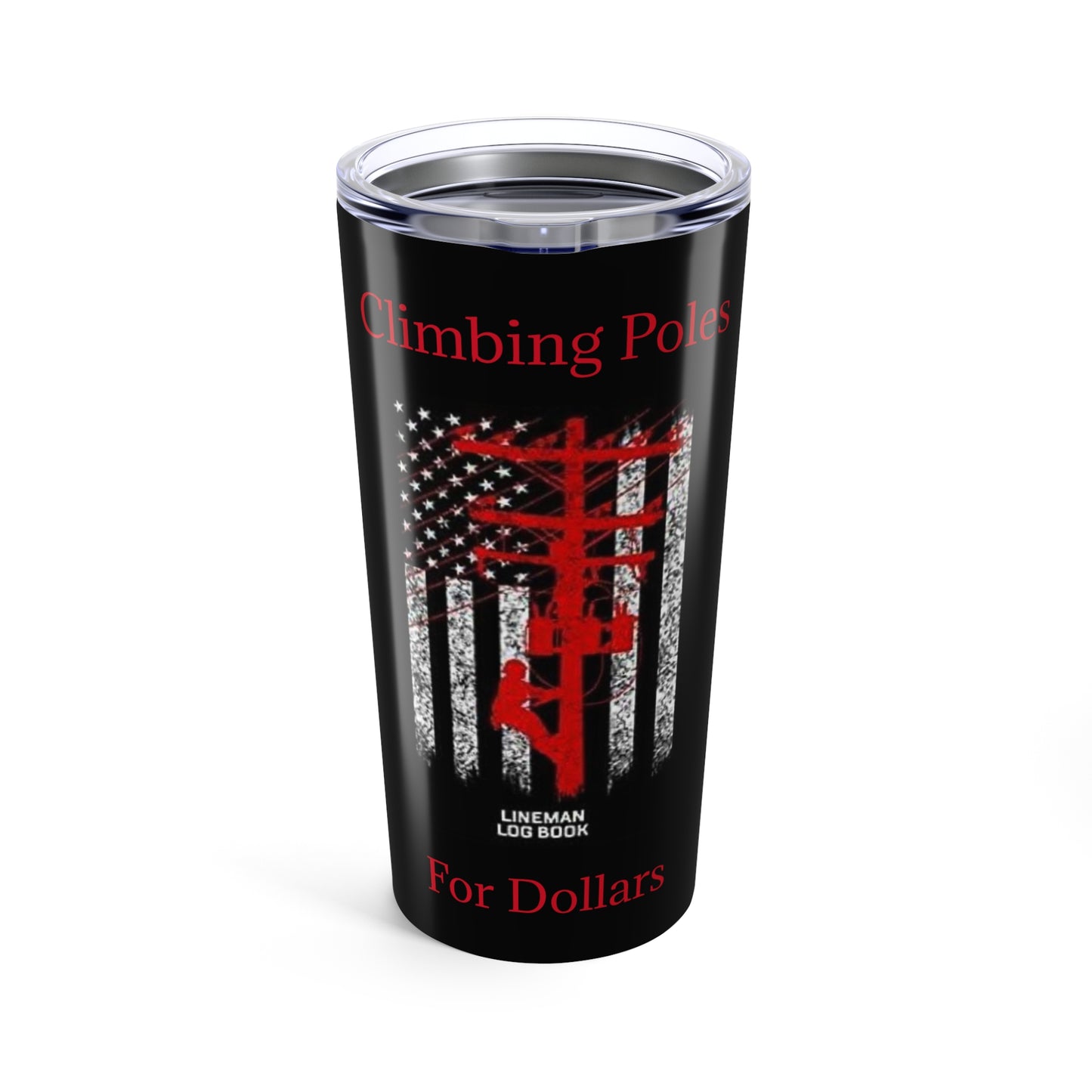 Climbing Poles Tumbler