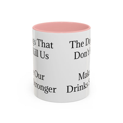 Drinks Stronger 2-Tone Coffee Mug