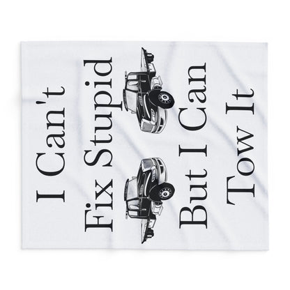 I Can't Fix Stupid Flatbed Tow Truck Arctic Fleece Blanket