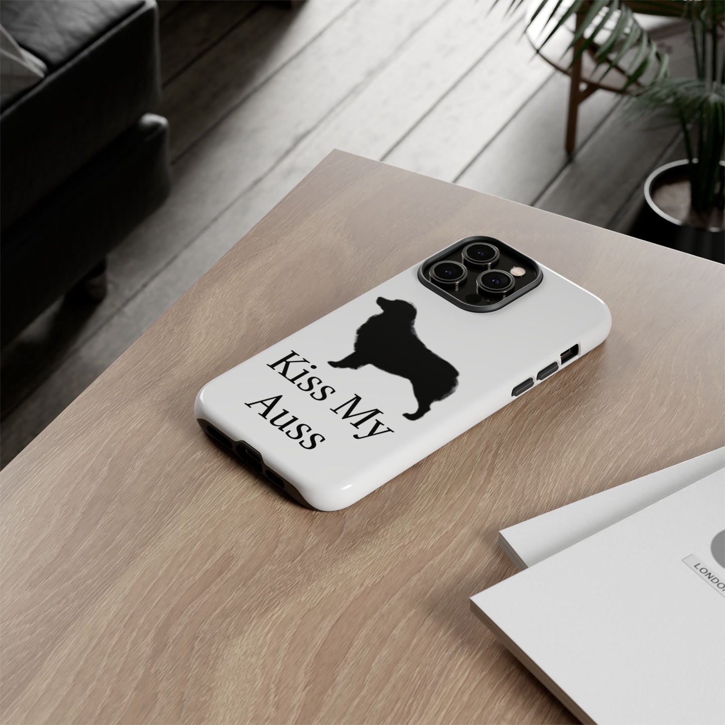 Kiss My Auss iPhone Case