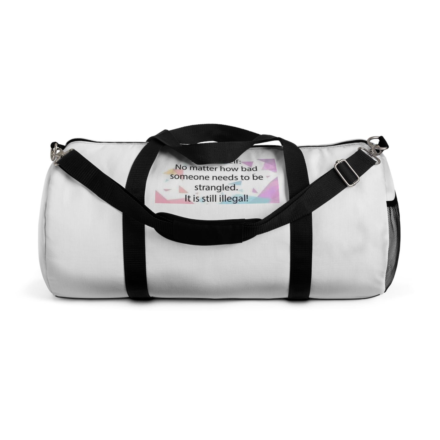 Note To Self Duffel Bag