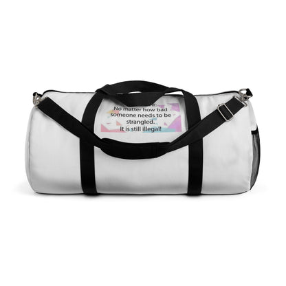 Note To Self Duffel Bag