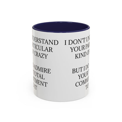 Kind Of Crazy 2-Tone Coffee Mug