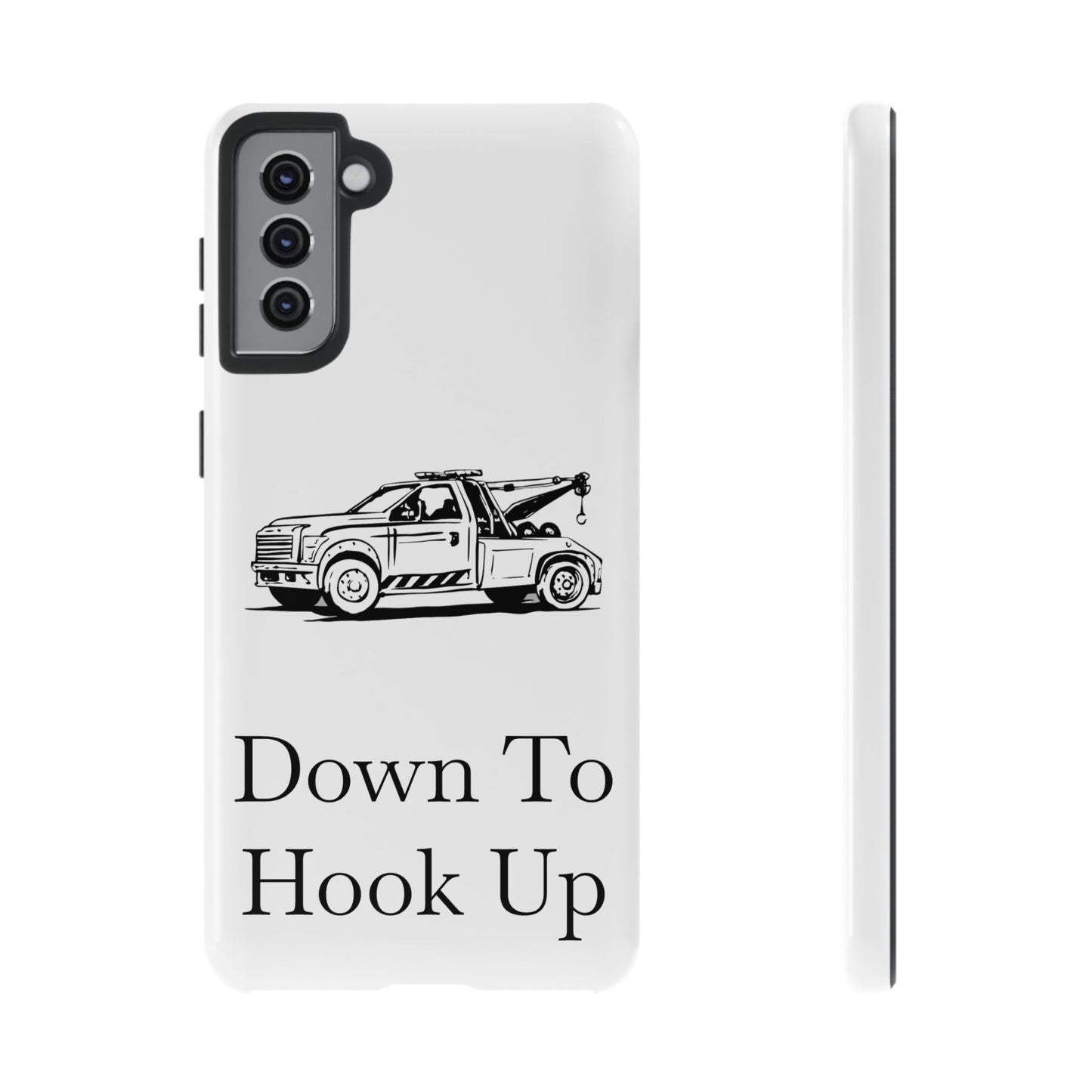 Down To Hook Up Samsung Case