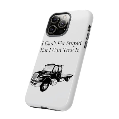 I Can't Fix Stupid Flatbed Tow Truck iPhone Case