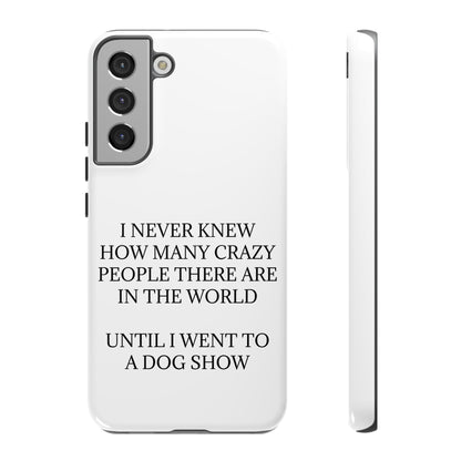 Never Knew Samsung Case