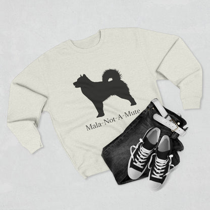 Mala-Not-A-Mute Unisex Crewneck Sweatshirt