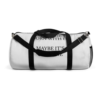 Born With It Duffel Bag