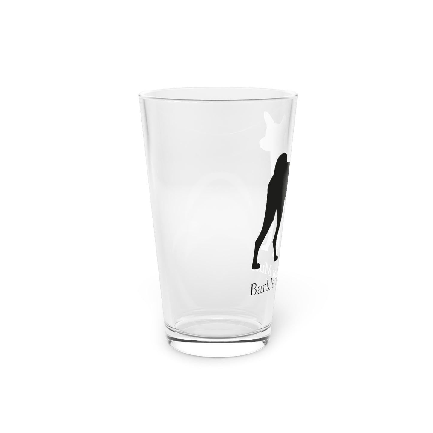 Barkless Not Mute Drinking Glass