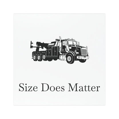 Size Does Matter Indoor/Outdoor Magnet