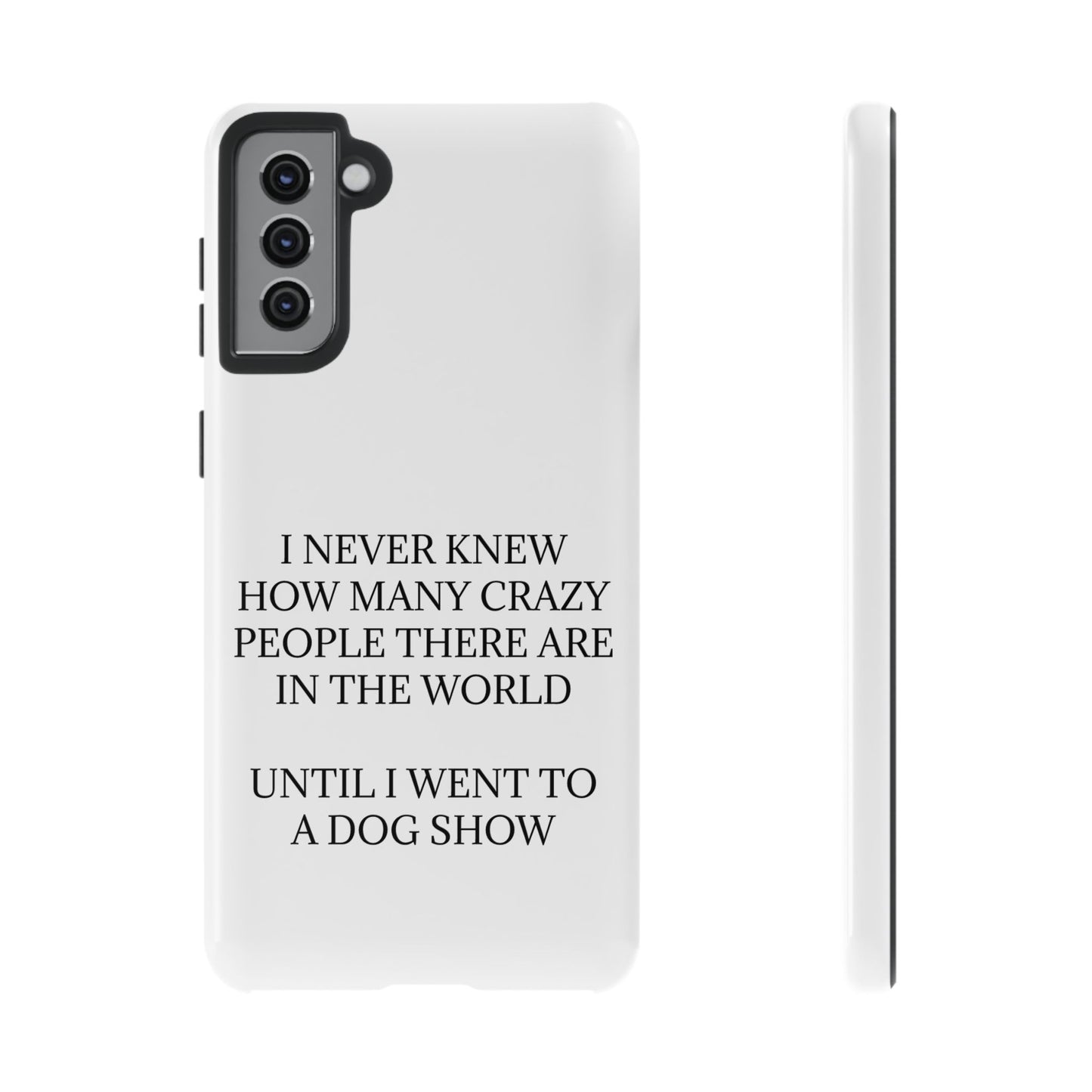 Never Knew Samsung Case