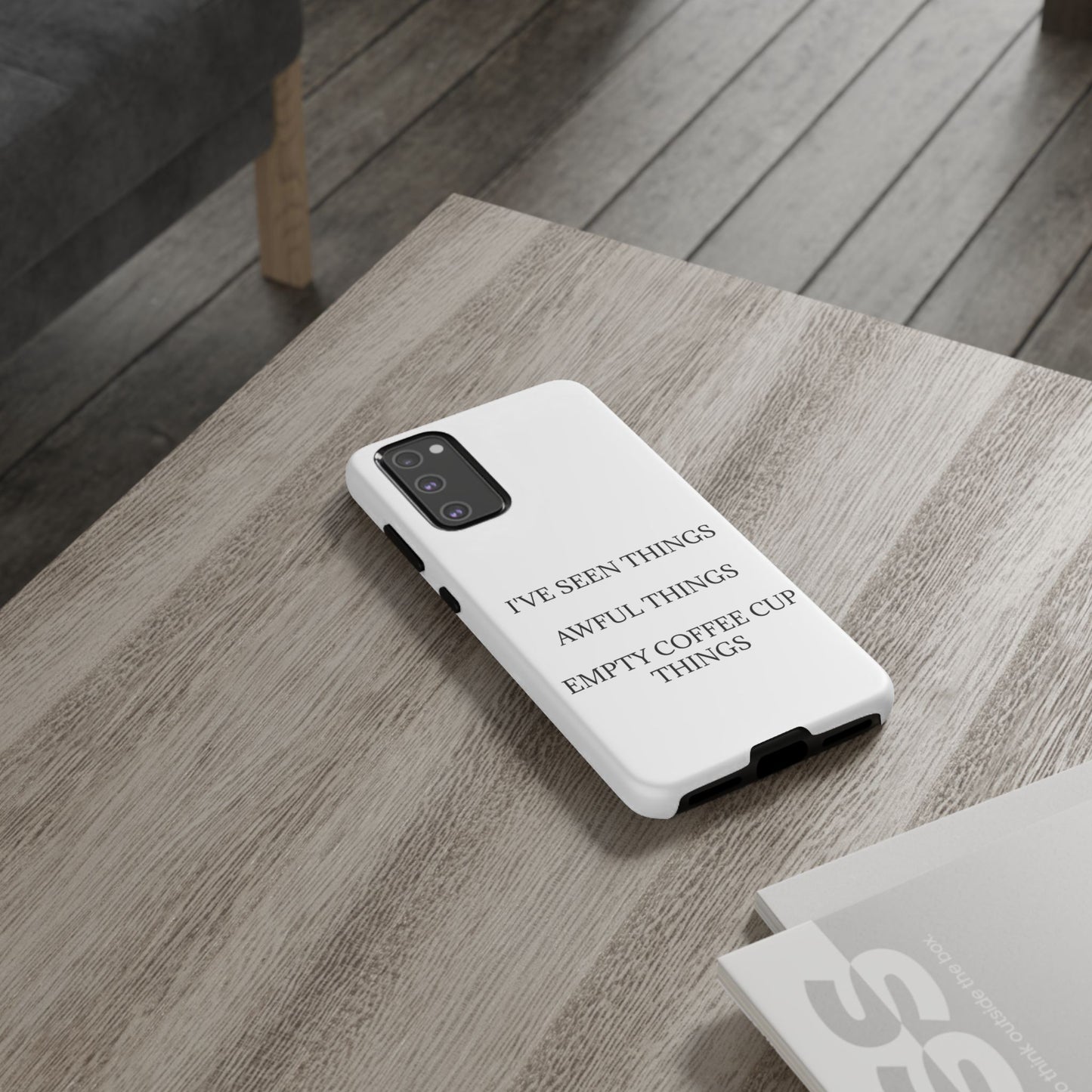 I've Seen Things Samsung Case