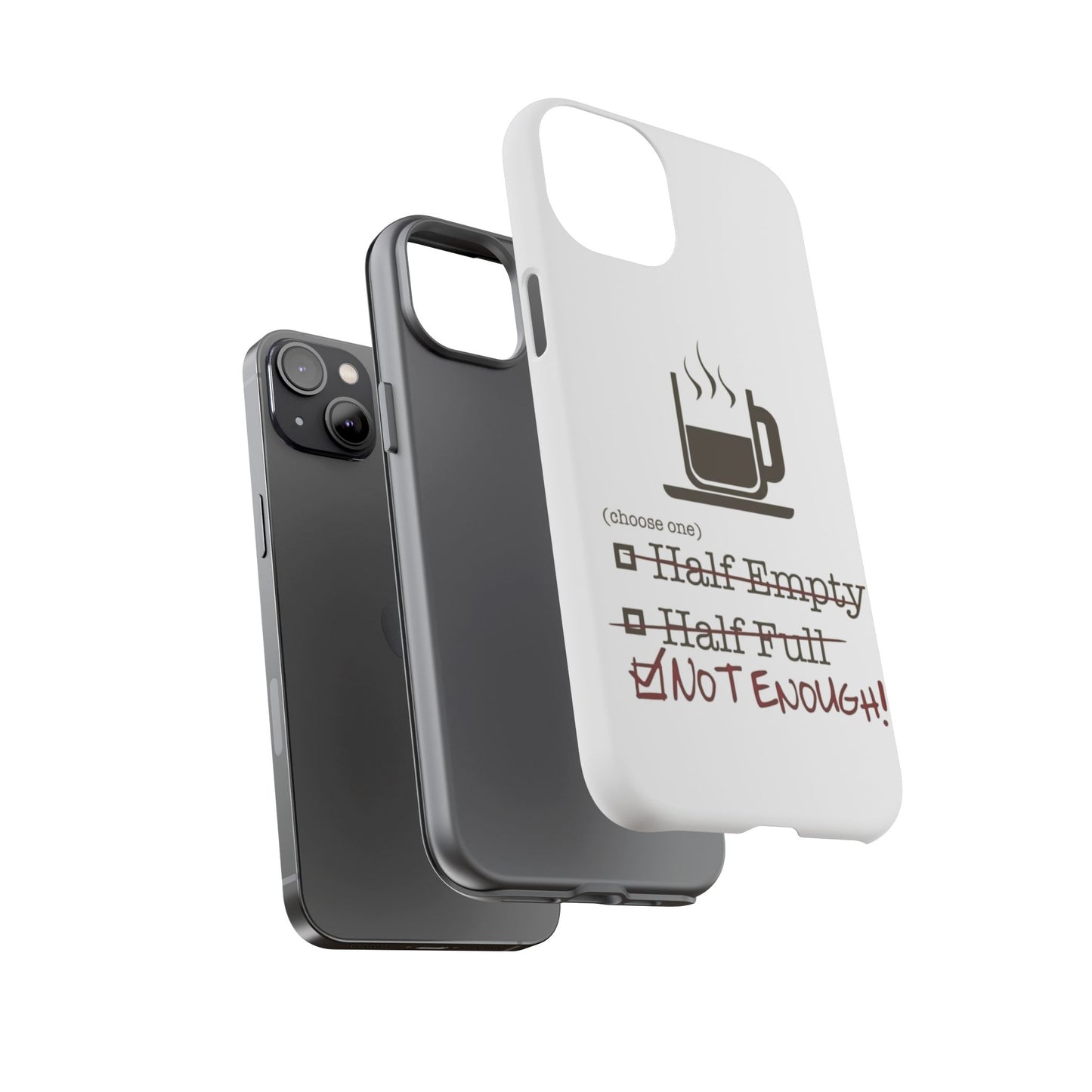Not Enough iPhone Case