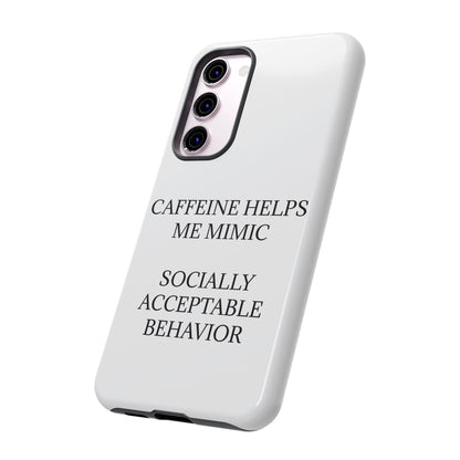 Socially Acceptable Samsung Case