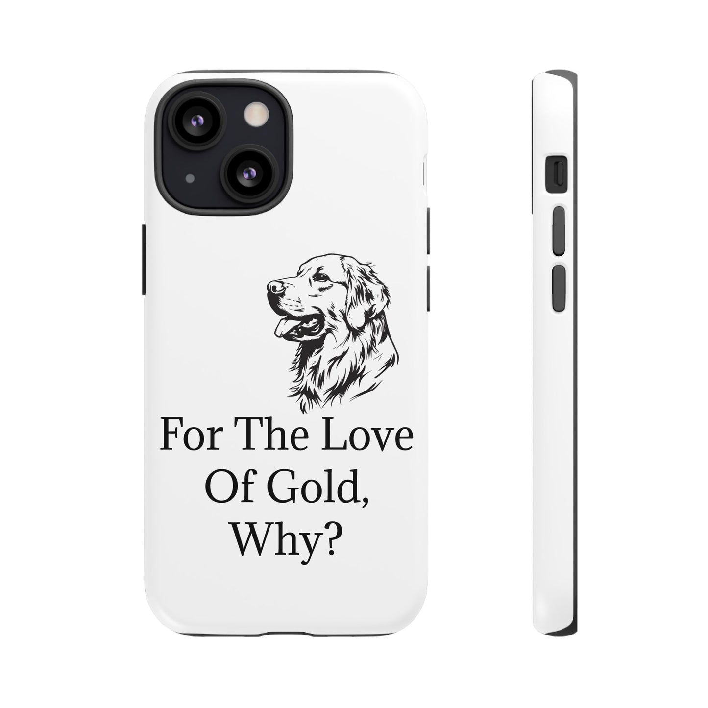 For The Love Of Gold iPhone Case