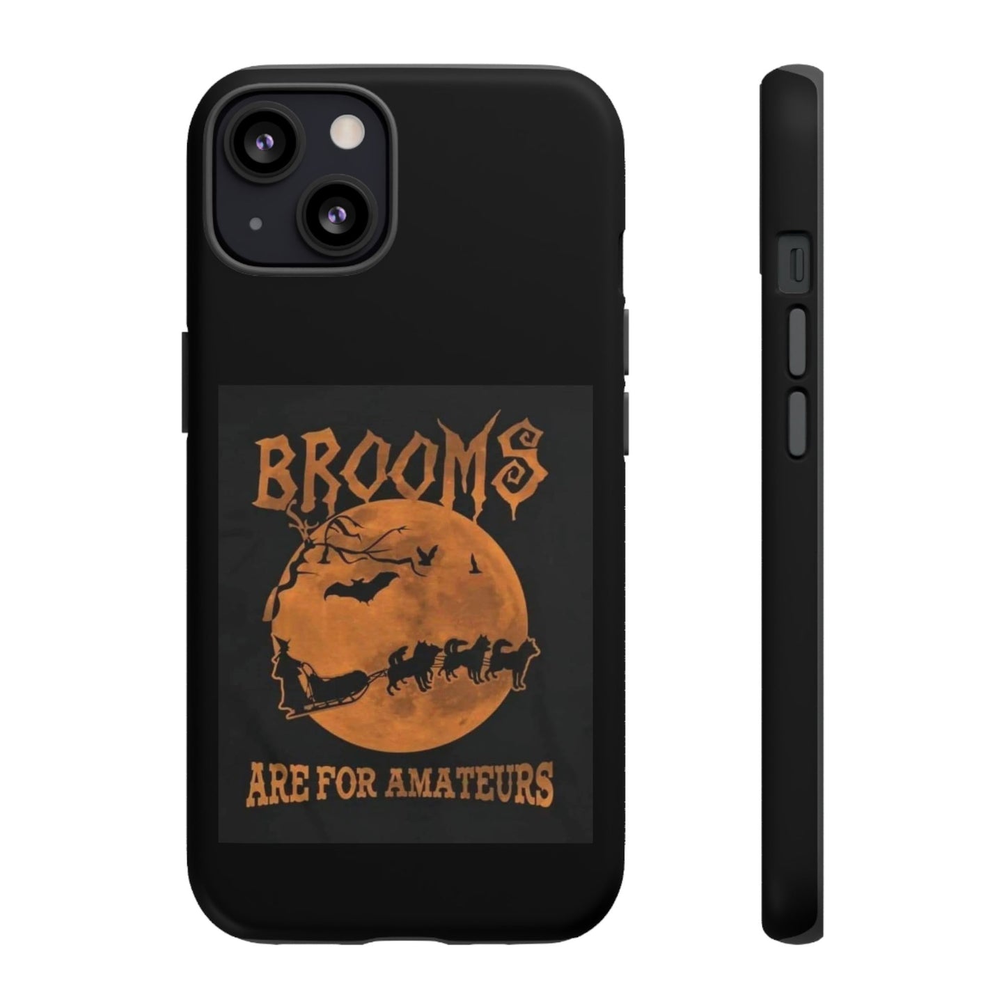 Brooms Are For Amateurs iPhone Case