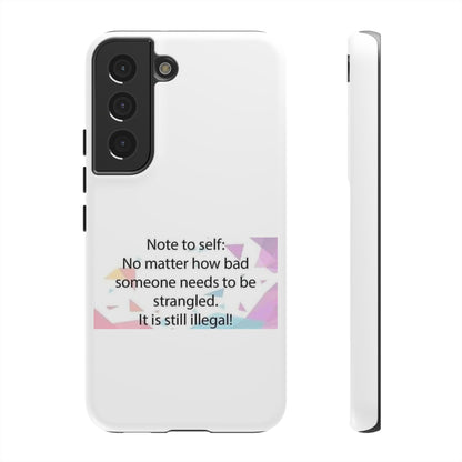 Note To Self Samsung Case