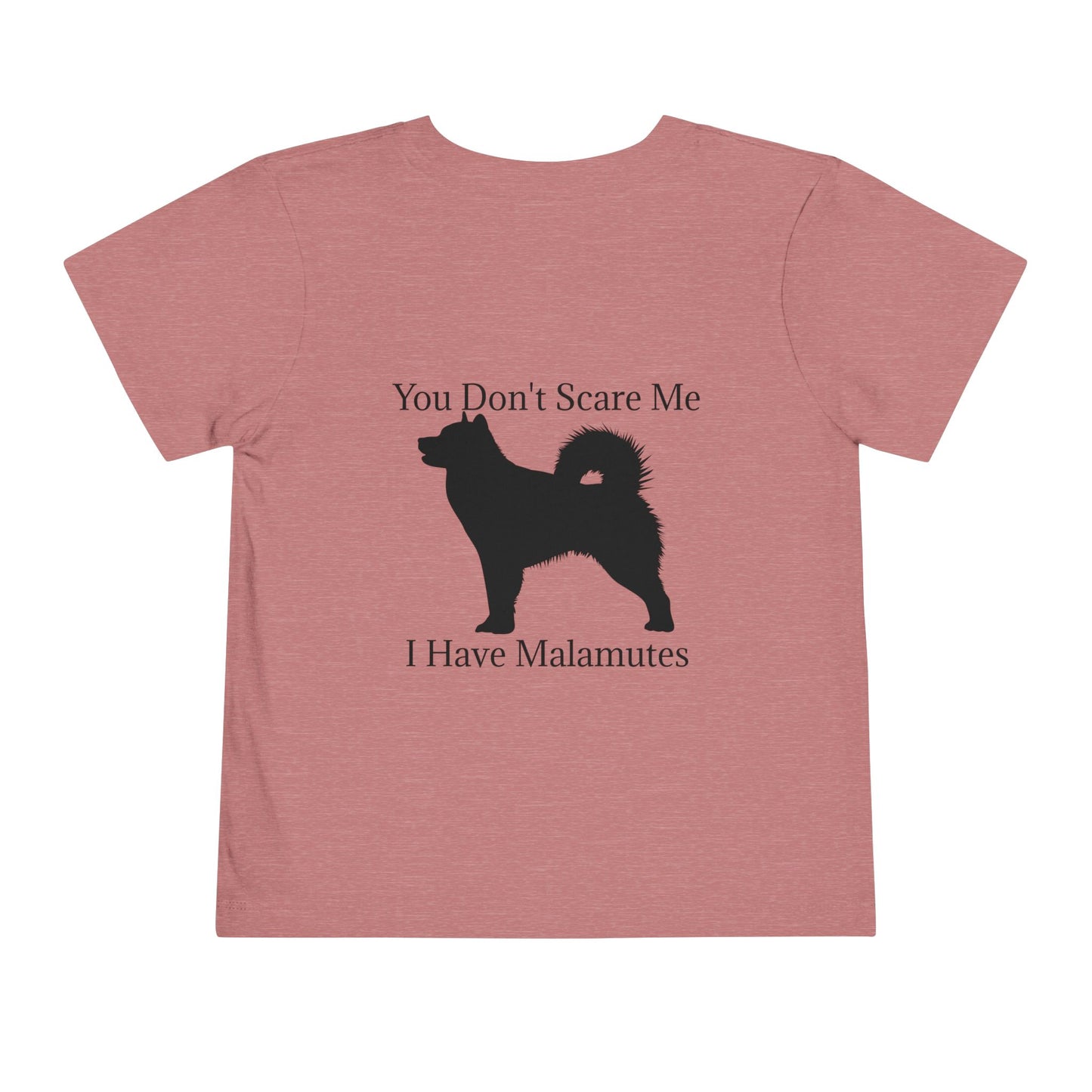 You Don't Scare Me Toddler Unisex Short Sleeve Crewneck Tee