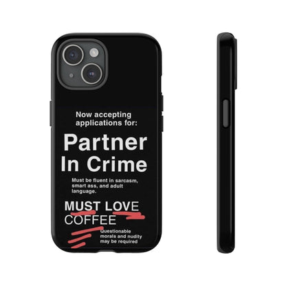 Partner In Crime iPhone Case