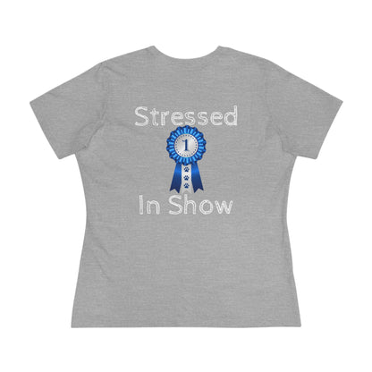 Stressed In  Show Women's Short Sleeve Crewneck Tee