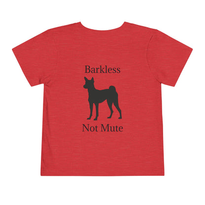 Barkless Not Mute Toddler Unisex Short Sleeve Crewneck Tee