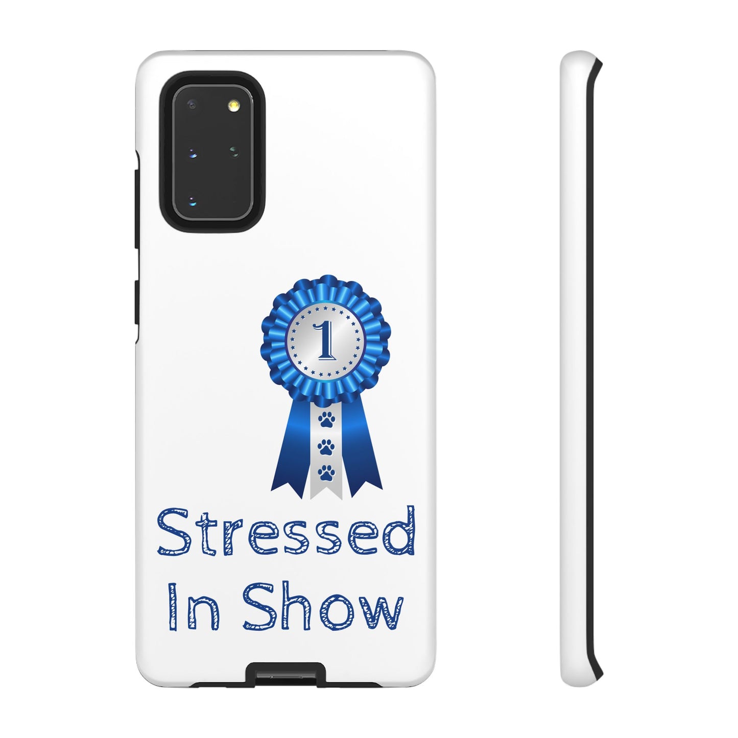Stressed In Show Samsung Case
