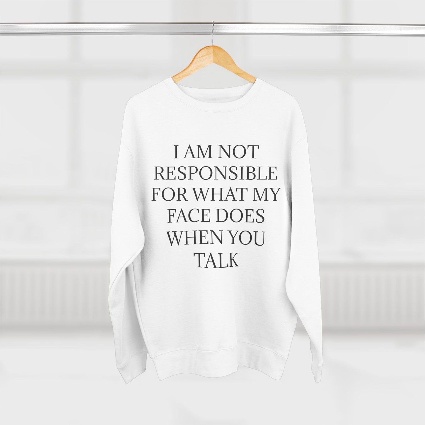 When You Talk Unisex Crewneck Sweatshirt