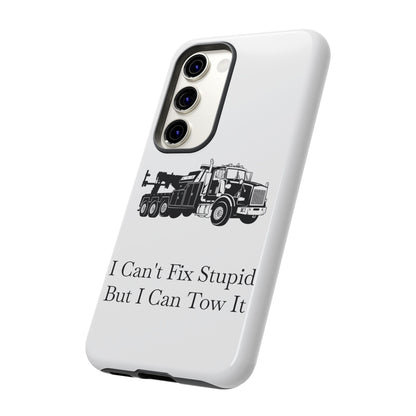 I Can't Fix Stupid Heavy Tow Truck Samsung Case