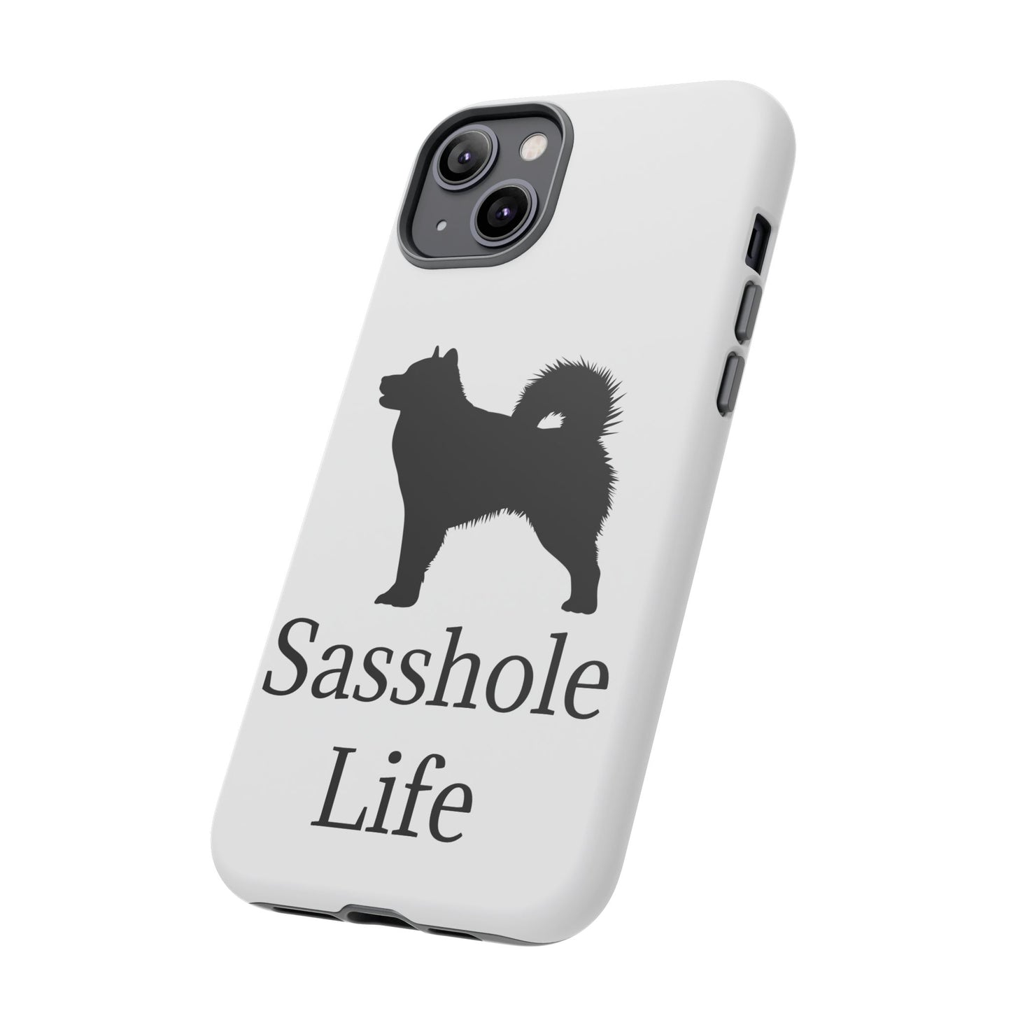 Sasshole Life iPhone Case