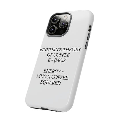 Einstein's Theory Of Coffee iPhone Case