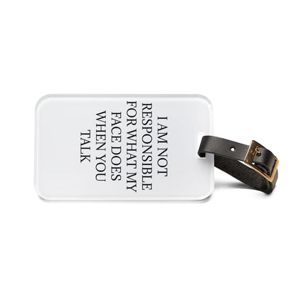When You Talk Leather Strap Luggage Tag