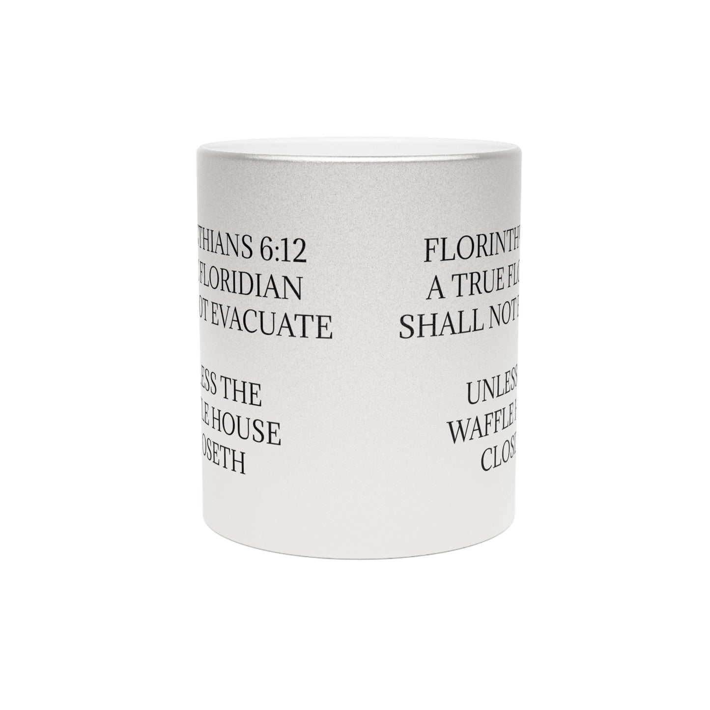 Florinthians 6:12 Metallic Coffee Mug