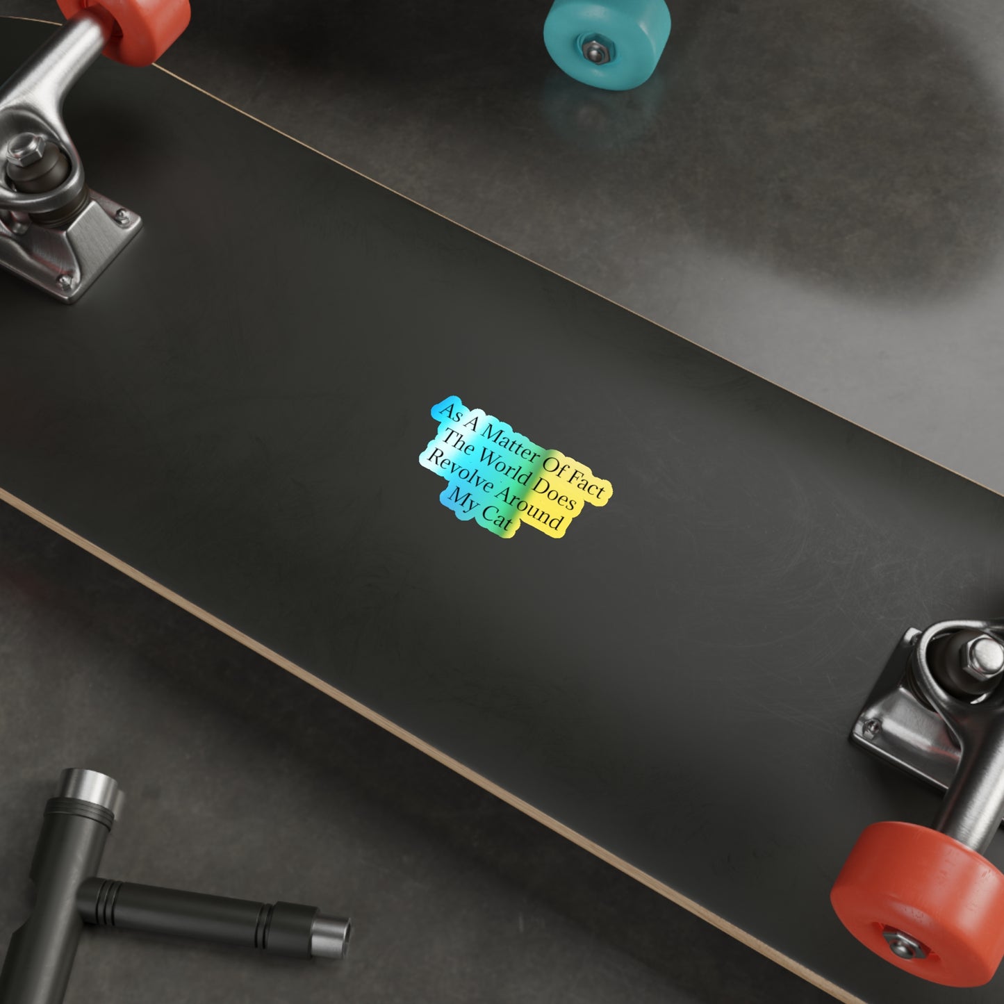 Matter Of Fact Cat Holographic Sticker