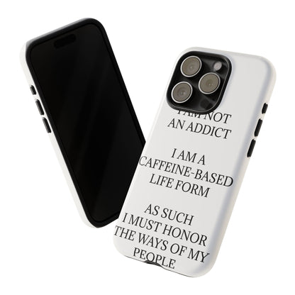 Not An Addict iPhone Case