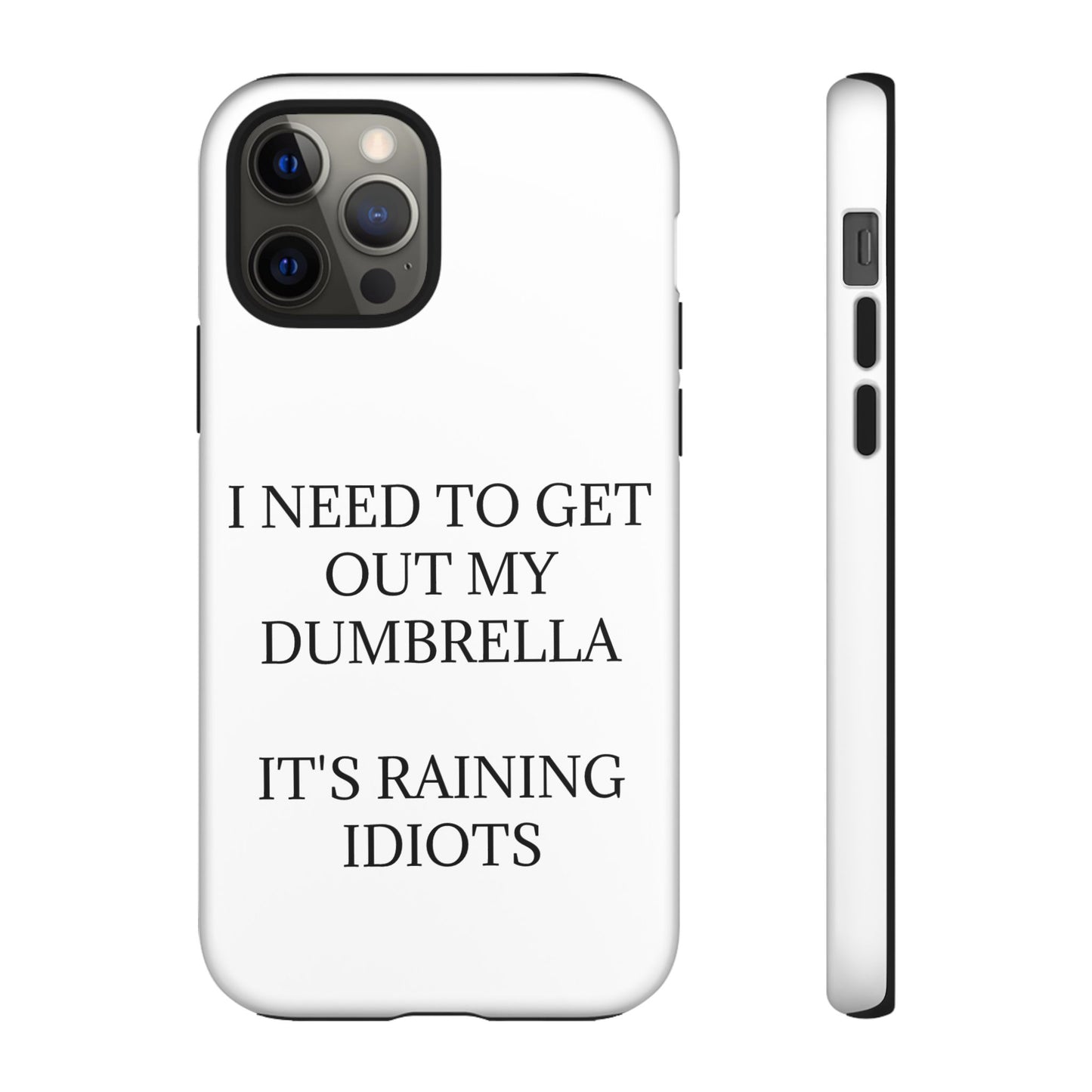 Dumbrella iPhone Case