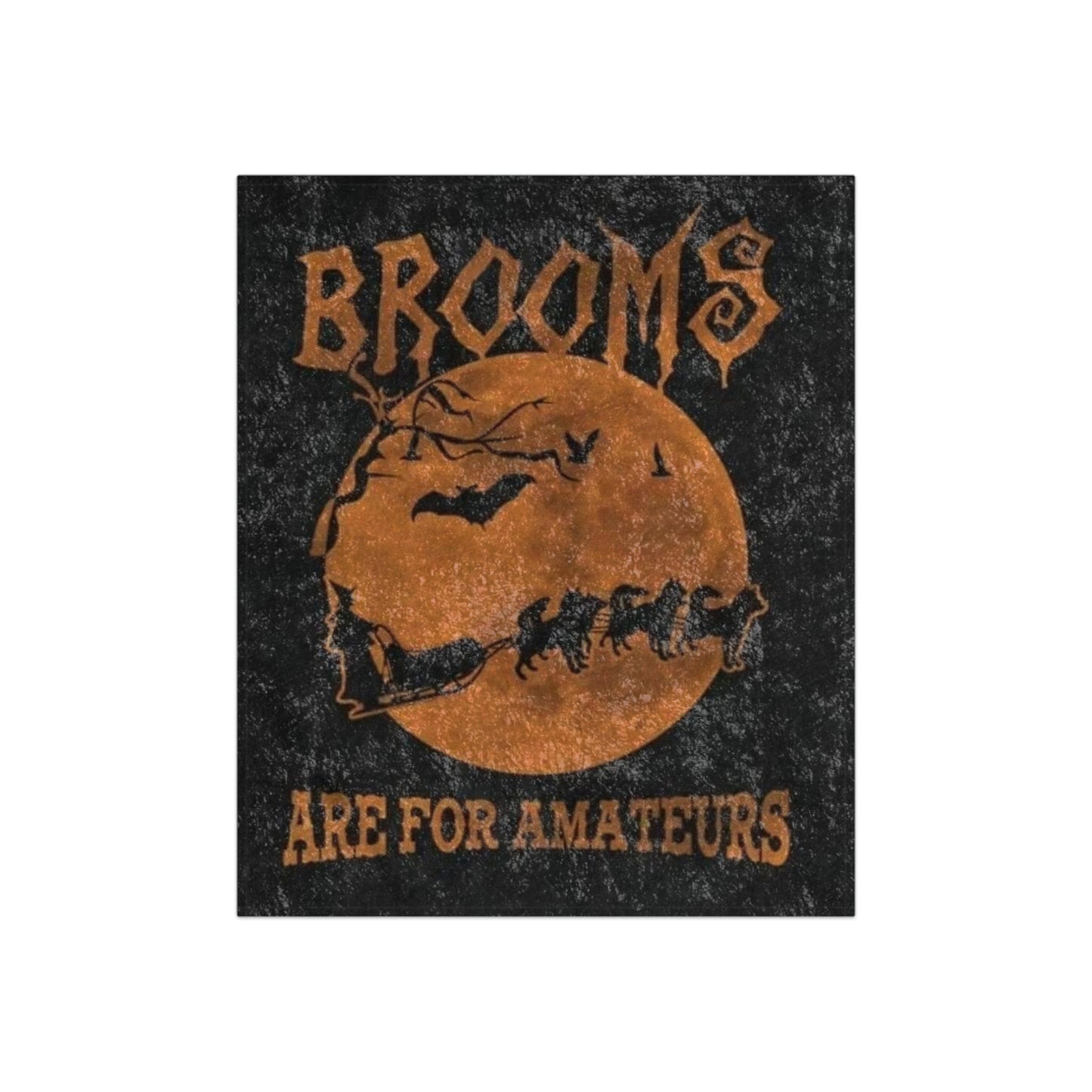 Brooms Are For Amateurs Crushed Velvet Blanket