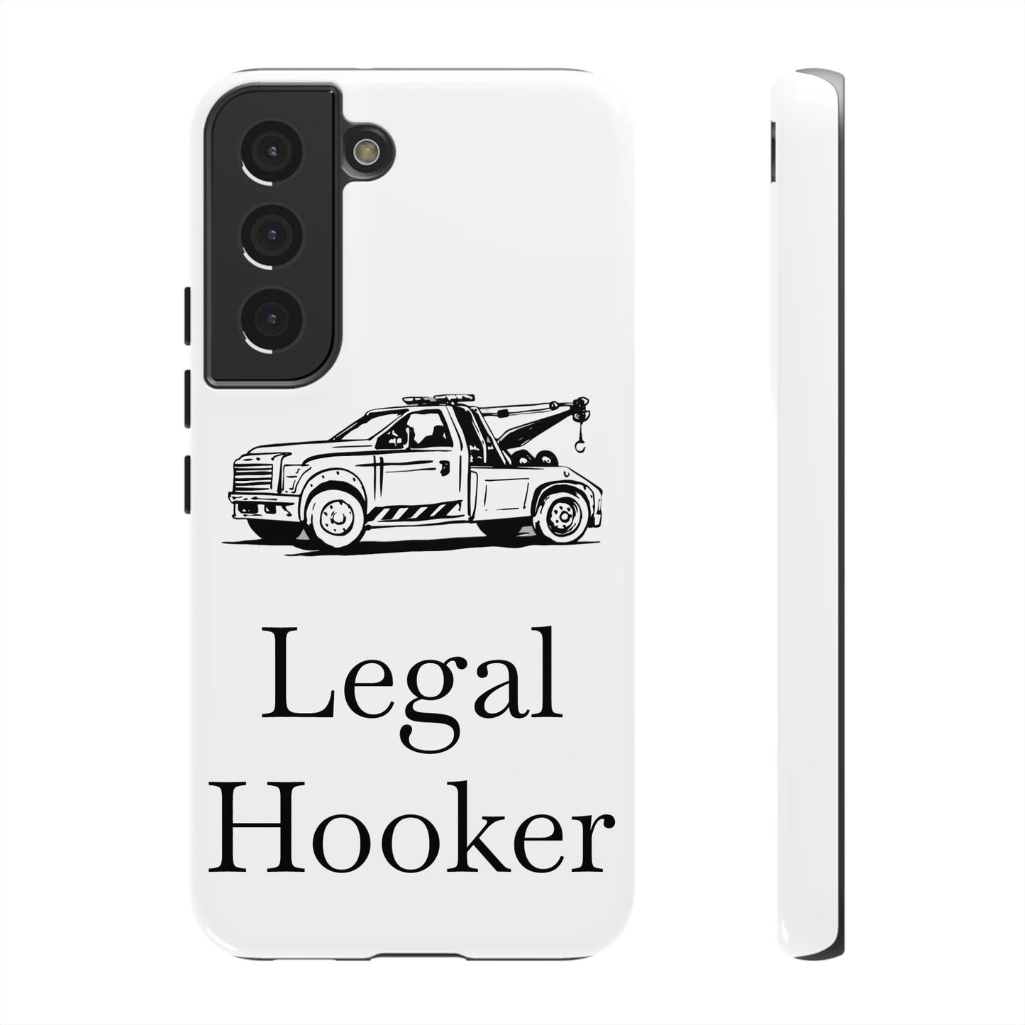 Legal H**ker Wheel Lift Tow Truck Samsung Case