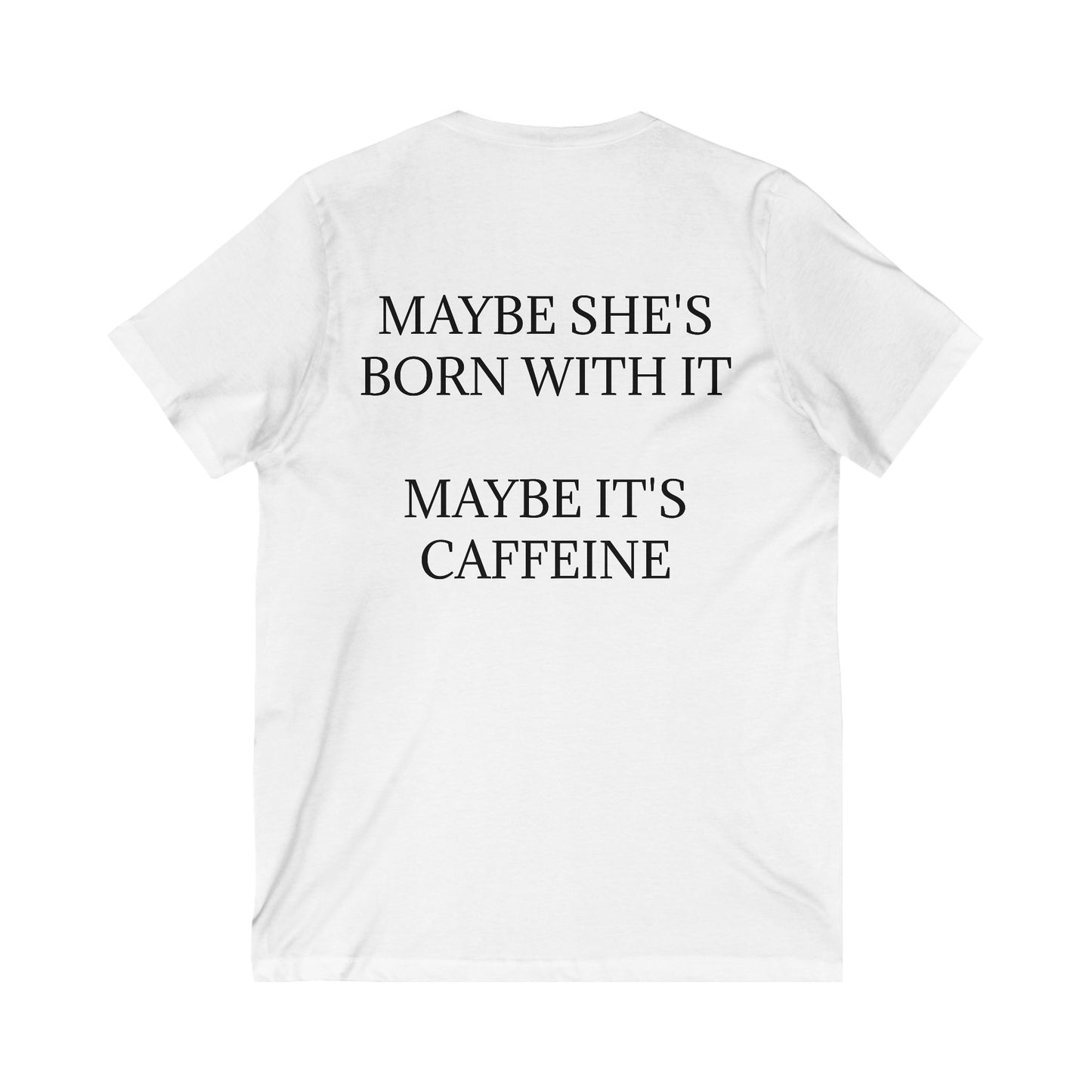 Born With It Unisex Short Sleeve V-Neck Tee