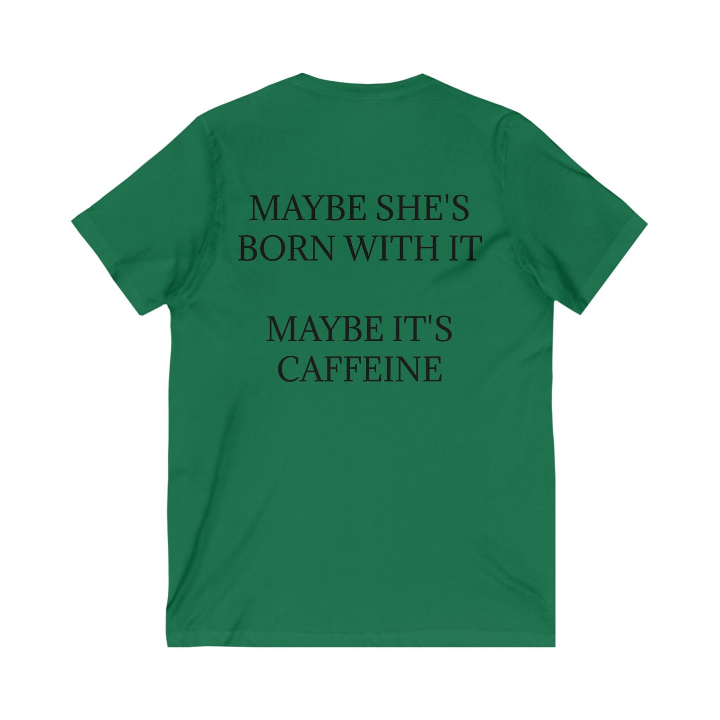Born With It Unisex Short Sleeve V-Neck Tee